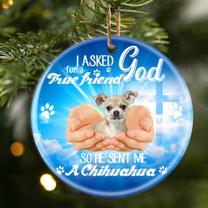 God Send Me A/An Chihuahua Porcelain/Ceramic Ornament
