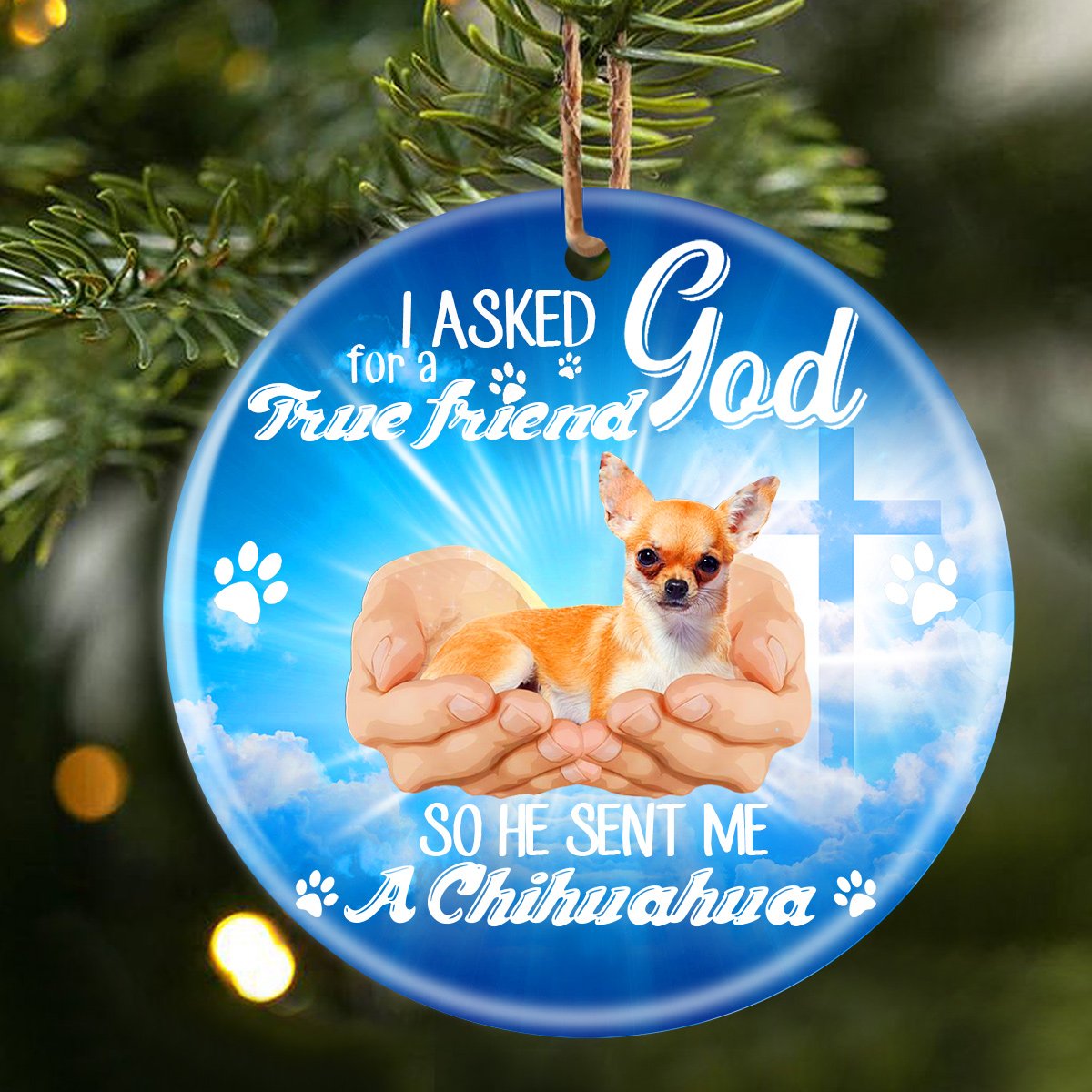 God Send Me A/An Chihuahua 2 Porcelain/Ceramic Ornament