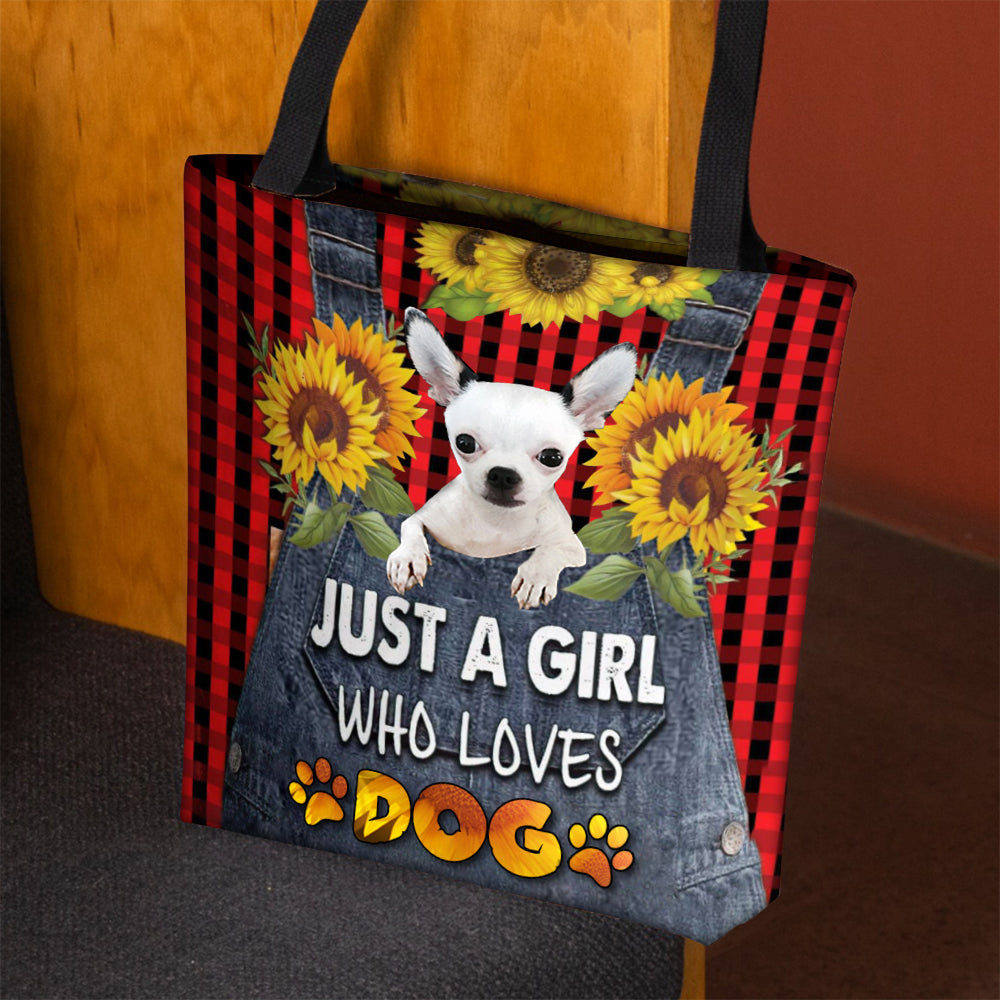 Chihuahua  2-Just A Girl Who Loves Dog Tote Bag