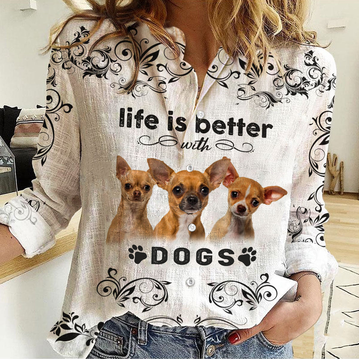 Chihuahua  2-Life Is Better With Dogs Women's Long-Sleeve Shirt