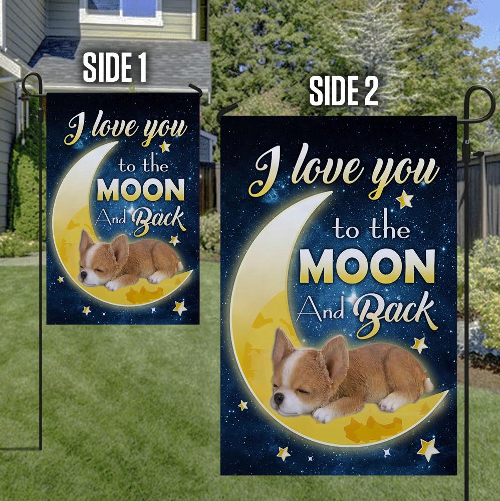 Chihuahua I Love You To The Moon And Back Garden Flag