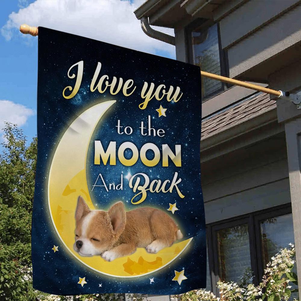 Chihuahua I Love You To The Moon And Back Garden Flag