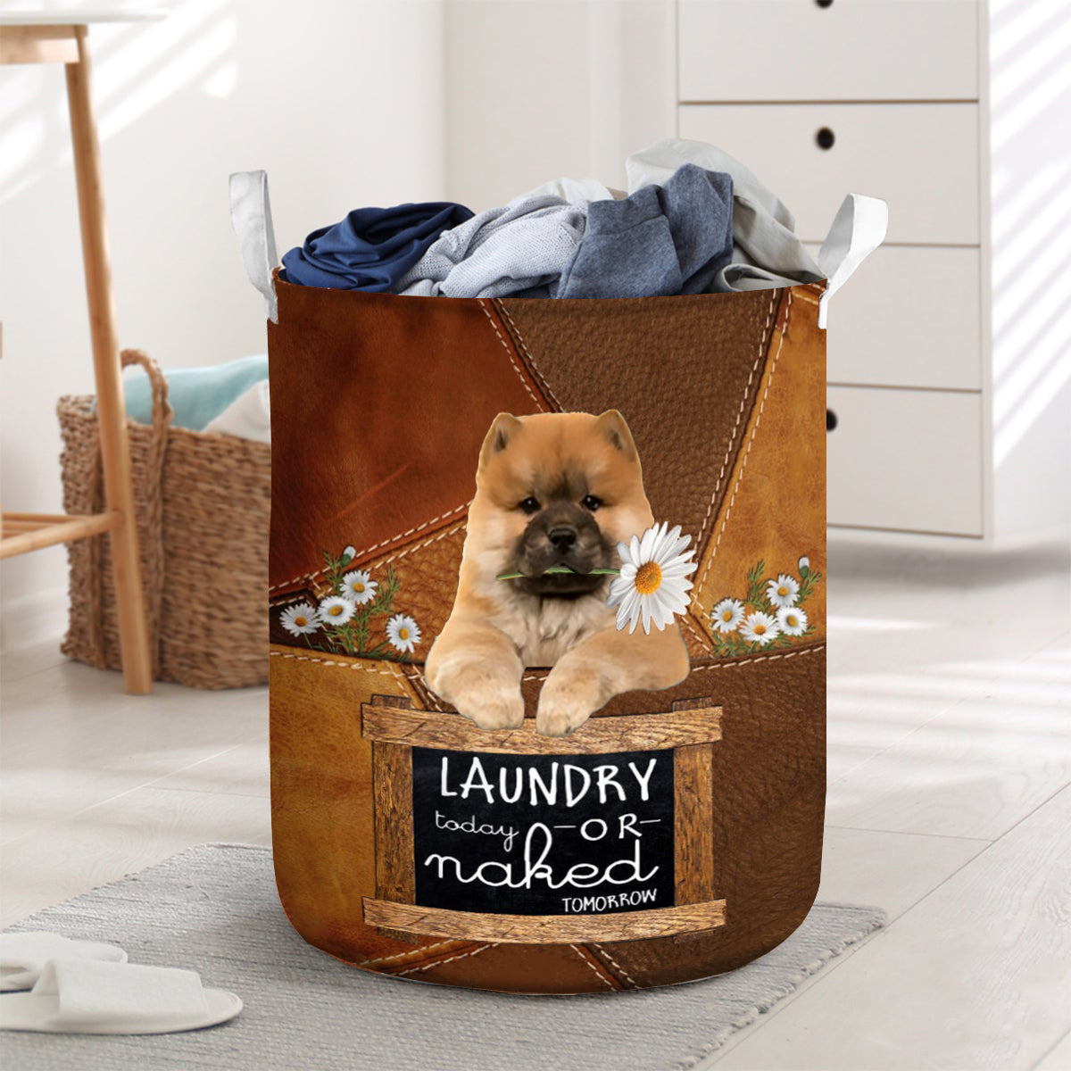 Chow Chow Laundry Today Or Naked Tomorrow Laundry Basket