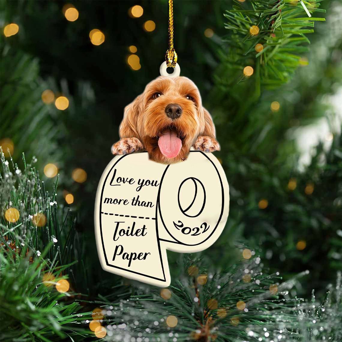 Cockapoo Love You More Than Toilet Paper 2022 Hanging Ornament