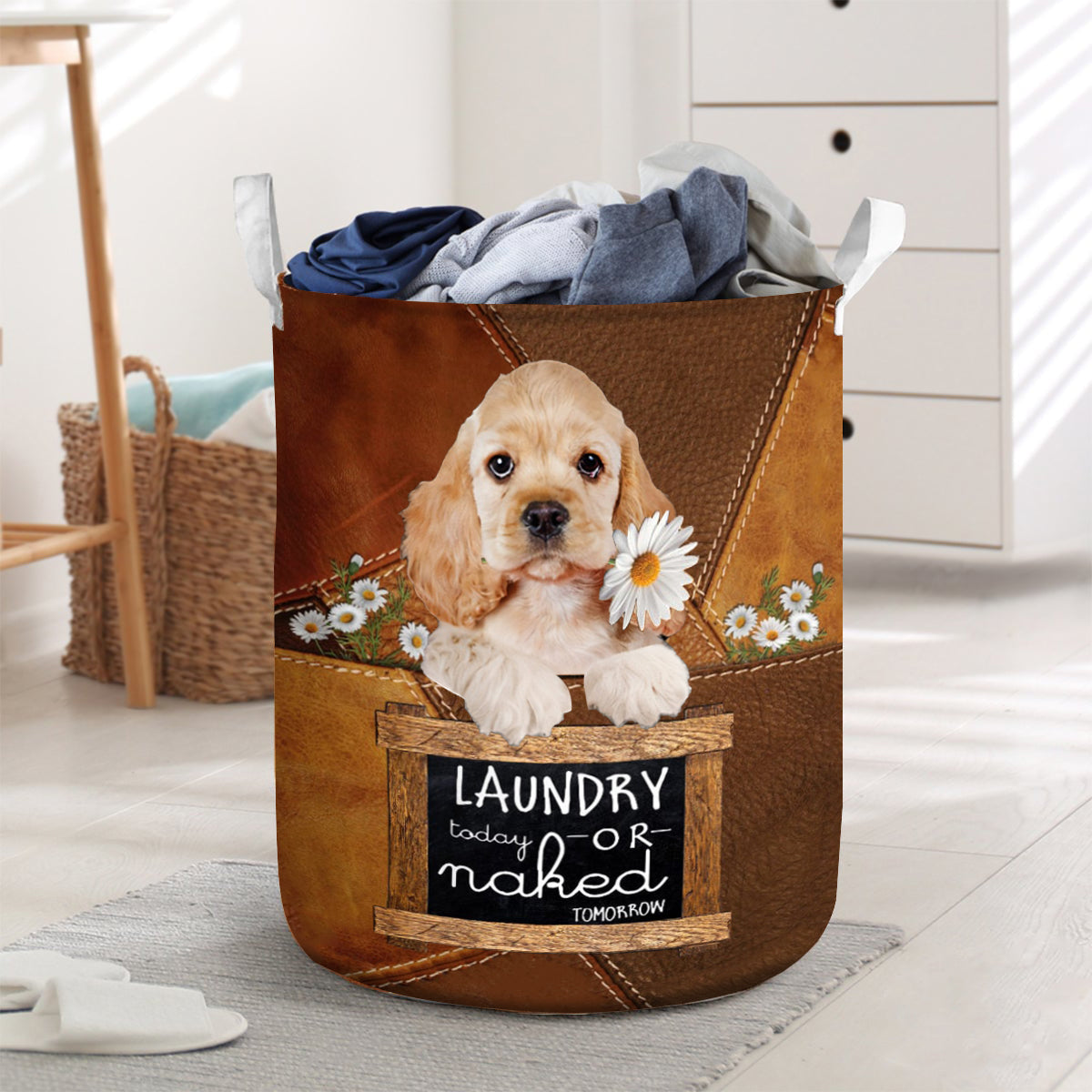 Cocker Spaniel Laundry Today Or Naked Tomorrow Laundry Basket