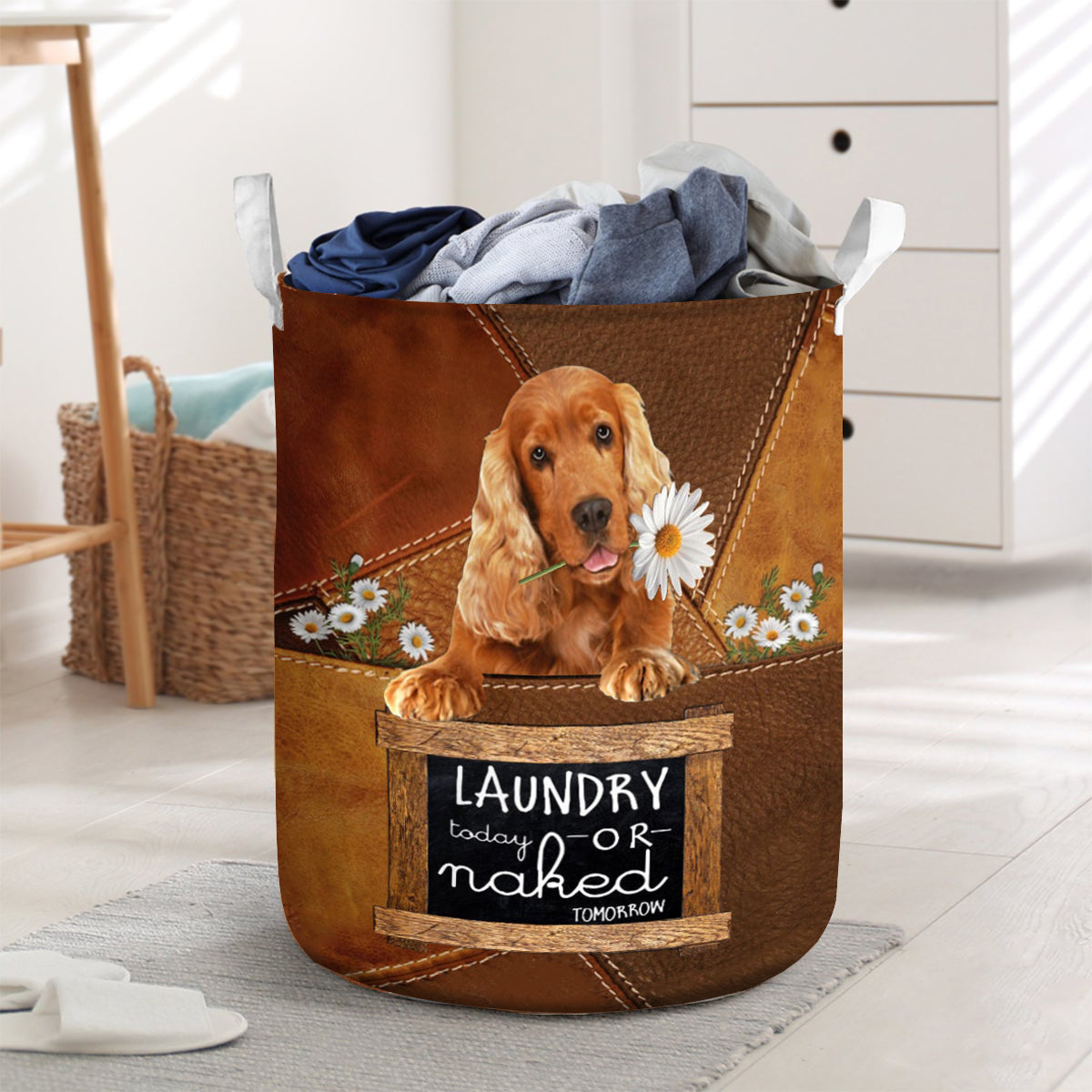 Cocker Spaniel03 Laundry Today Or Naked Tomorrow Laundry Basket