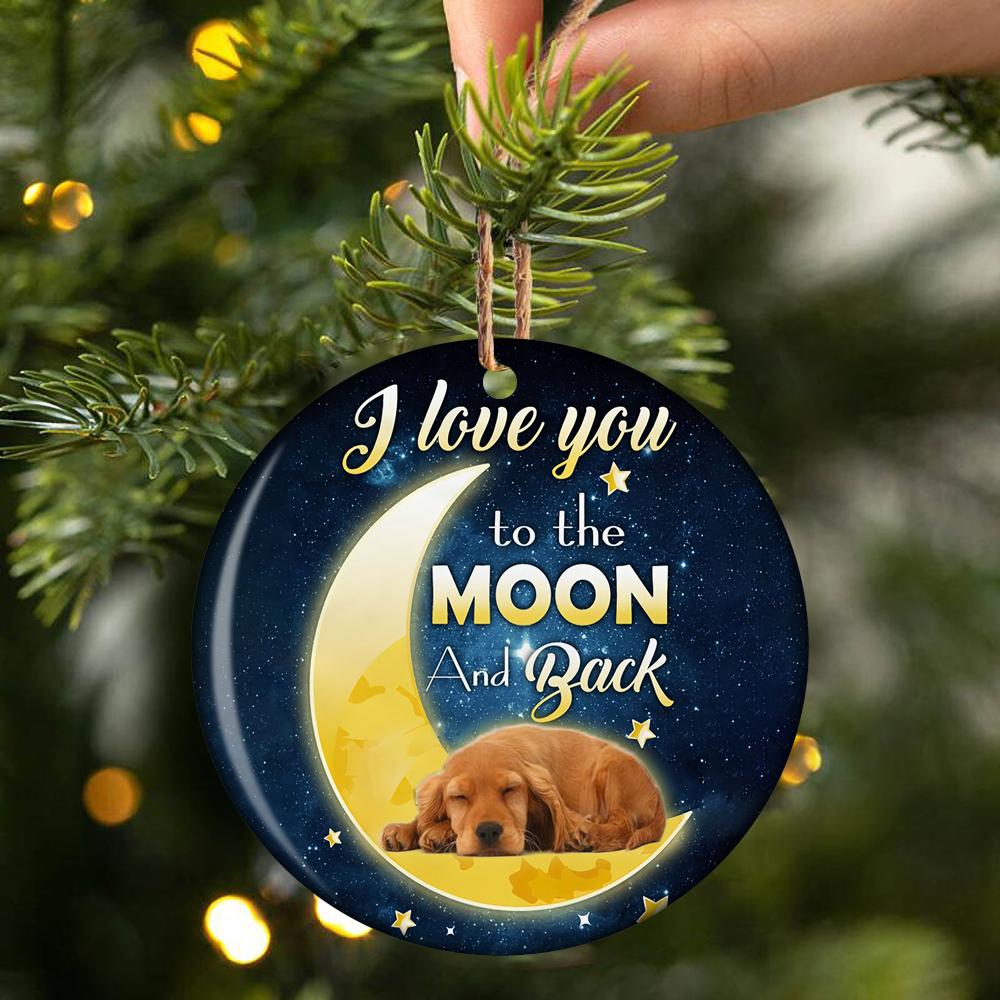 Cocker Spaniels I Love You To The Moon And Back Porcelain/Ceramic Ornament