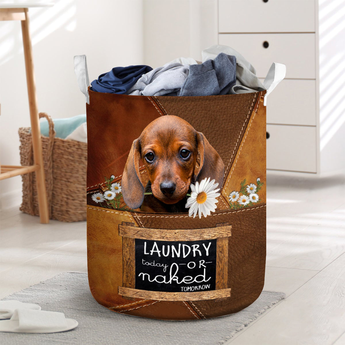 Dachshund 2 Laundry Today Or Naked Tomorrow Laundry Basket