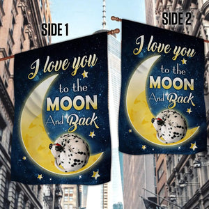 Dalmatian I Love You To The Moon And Back Garden Flag