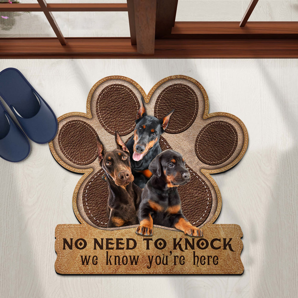 Doberman No Need To Knock We Know You're Here Custom Doormat