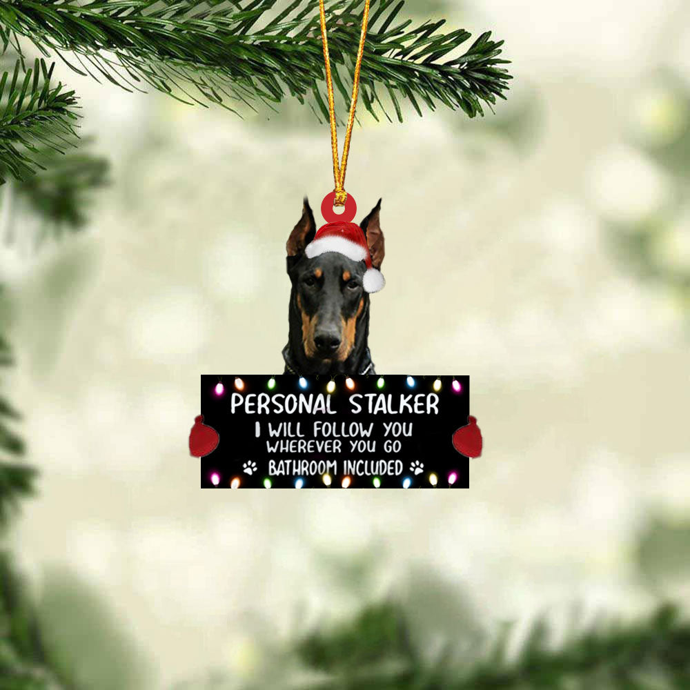 Doberman Personal Stalker Christmas Hanging Ornament