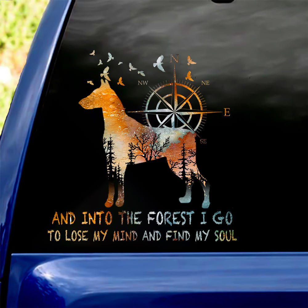 Dobermann Into The Forest I Go To Lose My Mind And Find My Soul Car/ Door/ Fridge/ Laptop Sticker V1