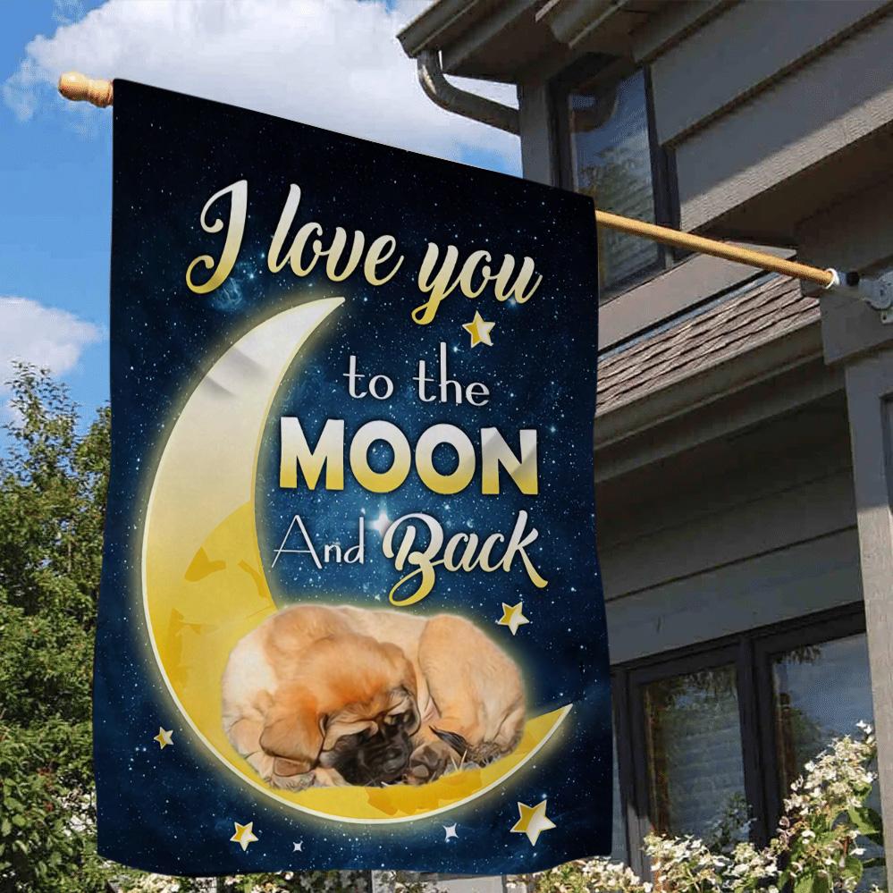 English Mastiff I Love You To The Moon And Back Garden Flag