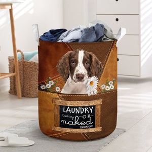English Springer Spaniel Laundry Today Or Naked Tomorrow Laundry Basket