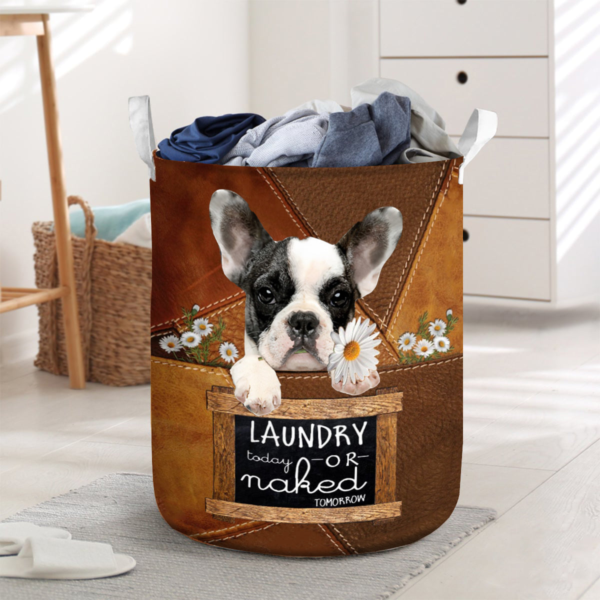 French Bulldog 02 Laundry Today Or Naked Tomorrow Laundry Basket