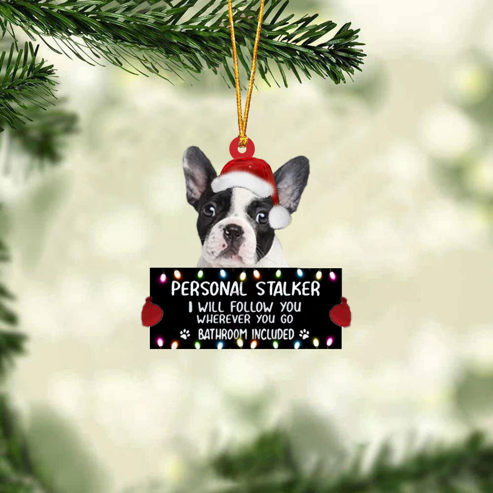 French Bulldog 03 Personal Stalker Christmas Hanging Ornament