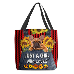 French Bulldog 3-Just A Girl Who Loves Dog Tote Bag