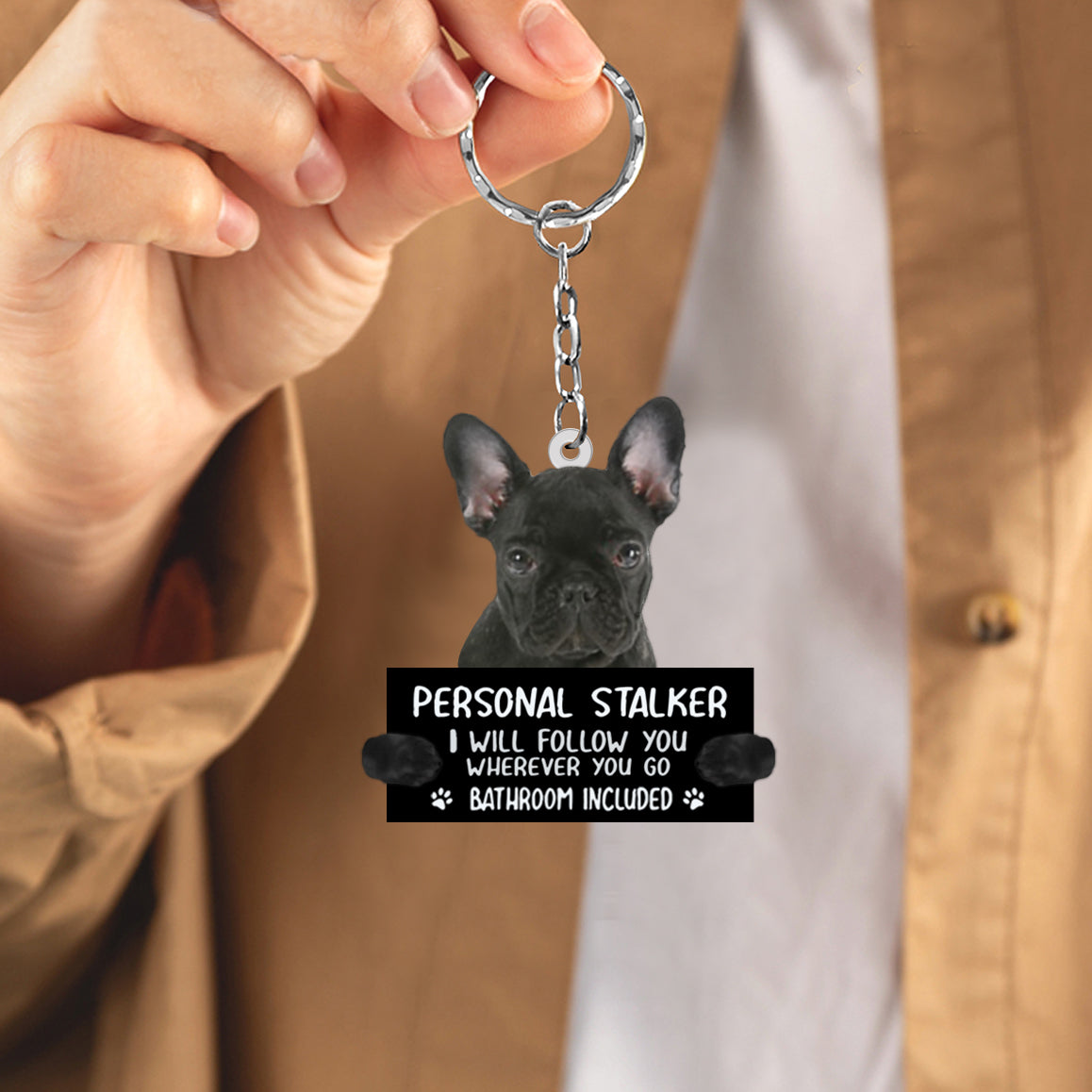 French Bulldog3 Personal Stalker Acrylic Keychain