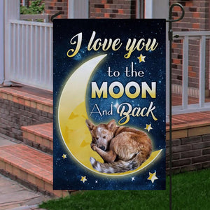 Heeler I Love You To The Moon And Back Garden Flag