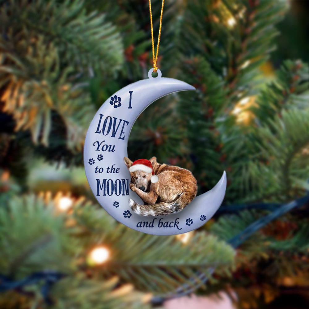 Heeler. I Love You To The Moon And Back Christmas Ornament