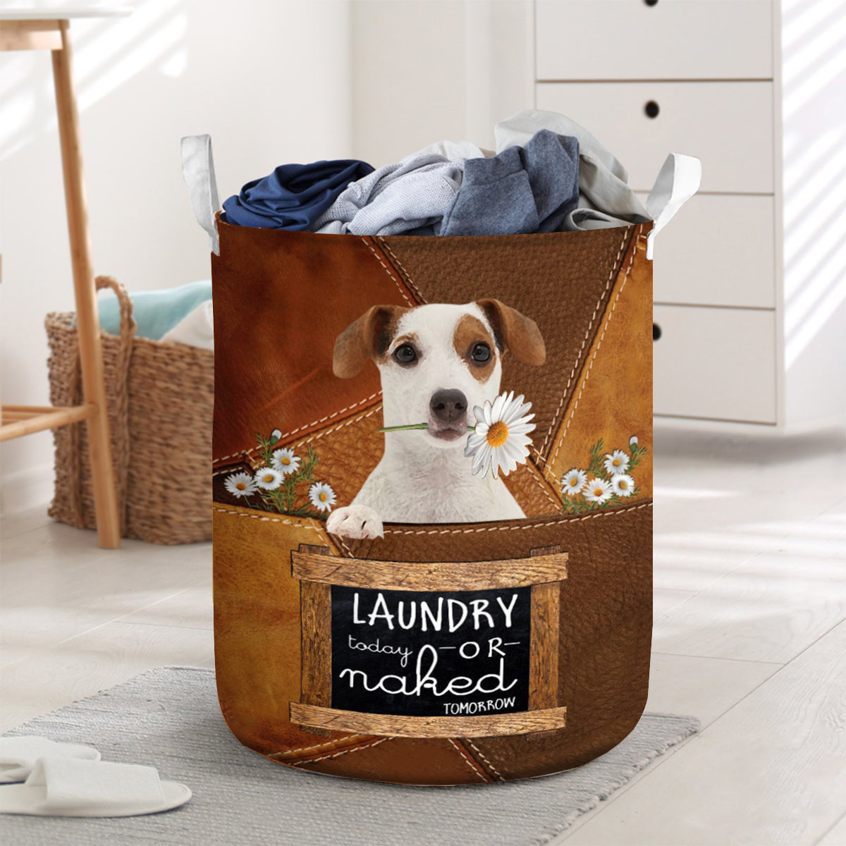 Jack Russell Terrier Laundry Today Or Naked Tomorrow Laundry Basket
