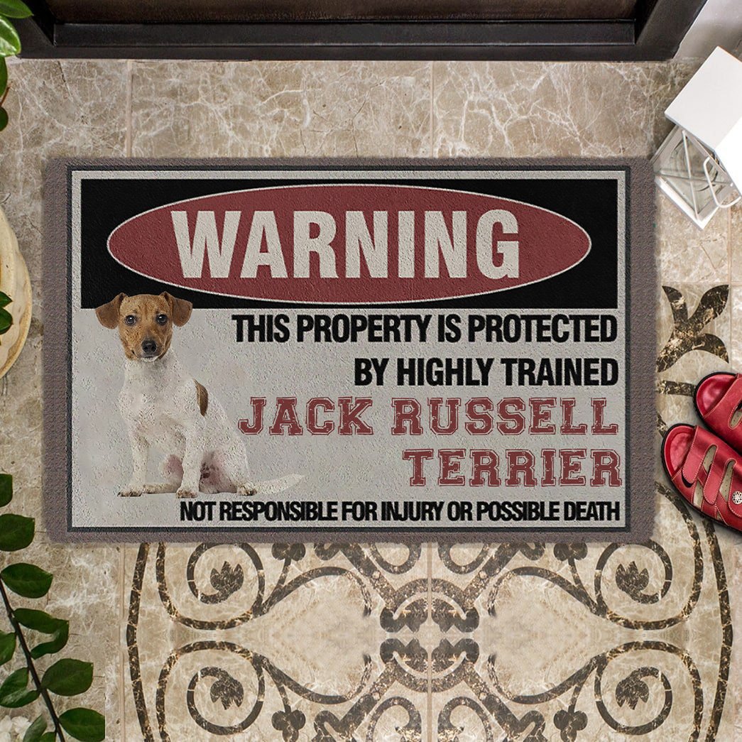 THIS PROPERTY IS PROTECTED BY HIGHLY TRAINED Jack Russell Terrier Doormat