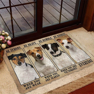 Jack Russell Terrier Be Strong Be Brave Be Humble Be Badass Doormat
