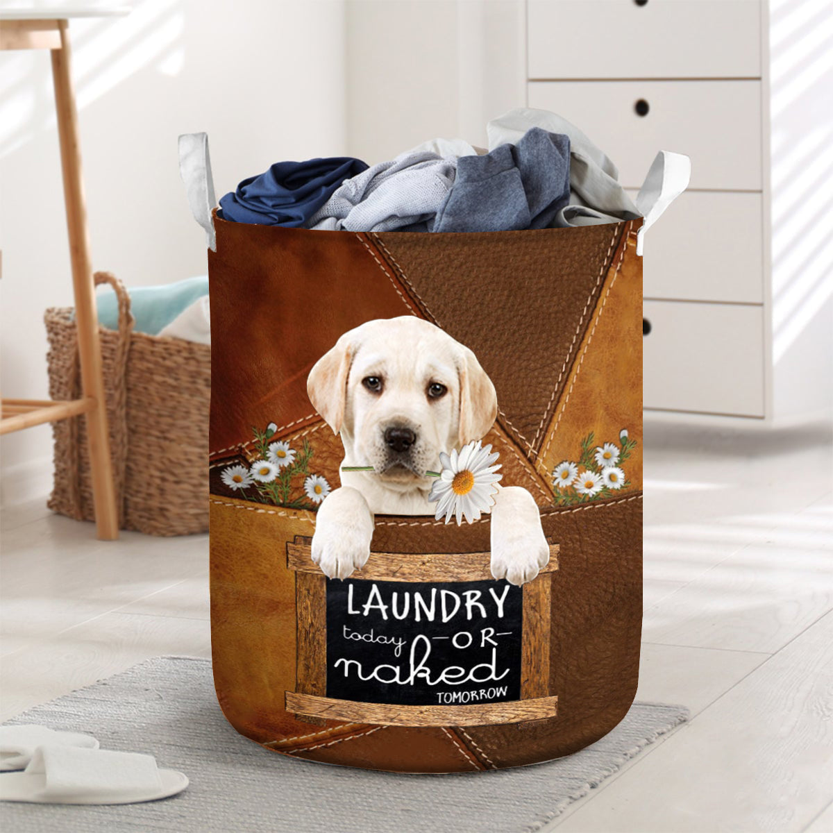 Labrador Retriever08 Laundry Today Or Naked Tomorrow Laundry Basket