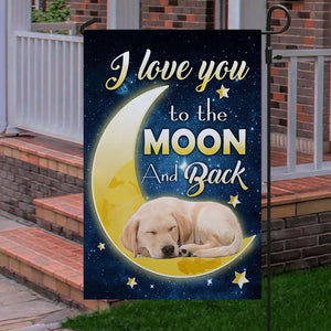 Labrador Retriever I Love You To The Moon And Back Garden Flag