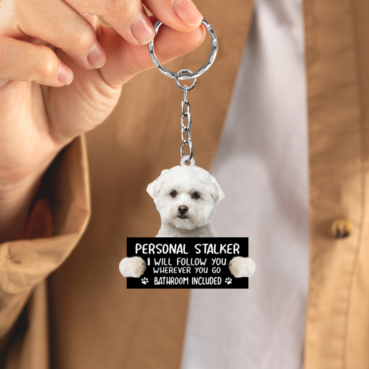 Maltese05 Personal Stalker Acrylic Keychain