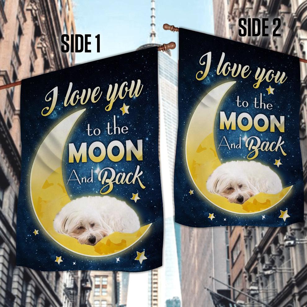 Maltese I Love You To The Moon And Back Garden Flag