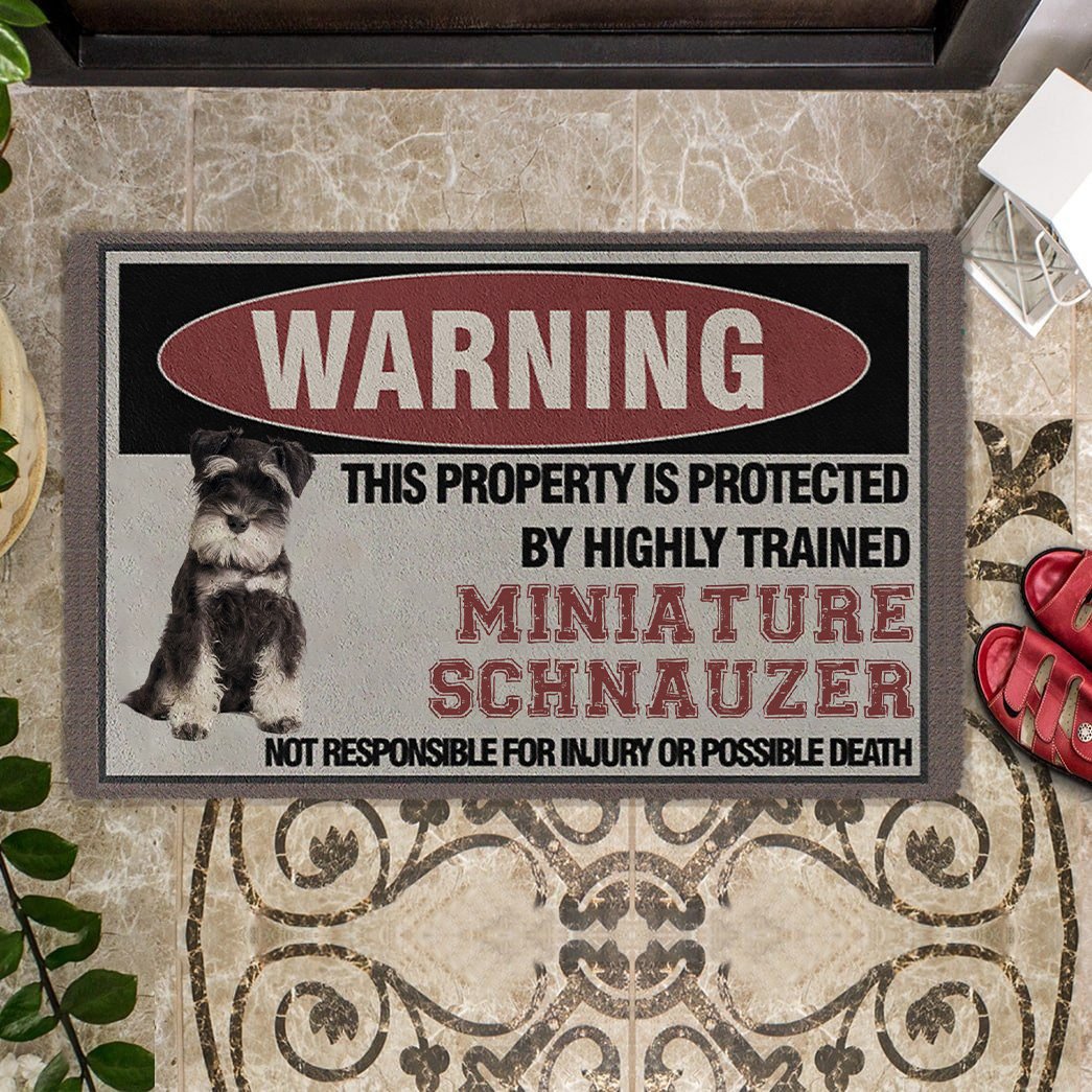 THIS PROPERTY IS PROTECTED BY HIGHLY TRAINED Miniature Schnauzer Doormat