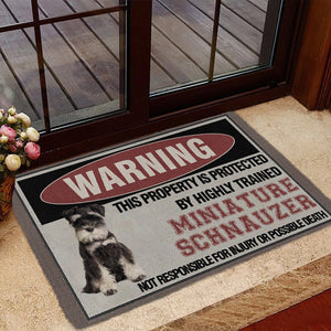 THIS PROPERTY IS PROTECTED BY HIGHLY TRAINED Miniature Schnauzer Doormat