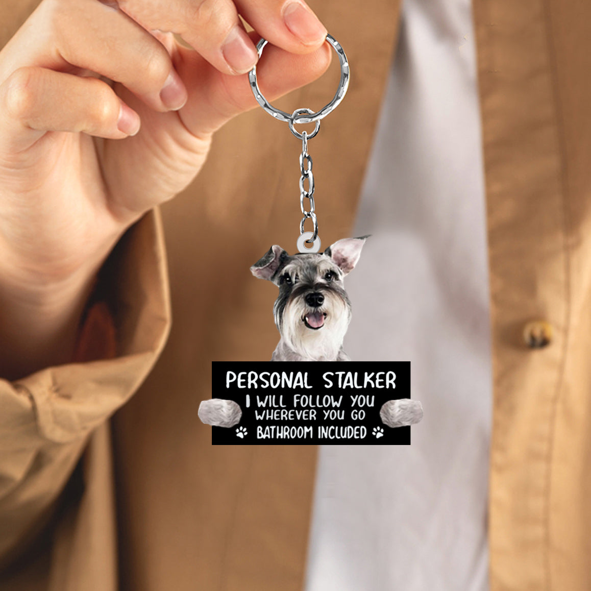 Schnauzer Personal Stalker Acrylic Keychain