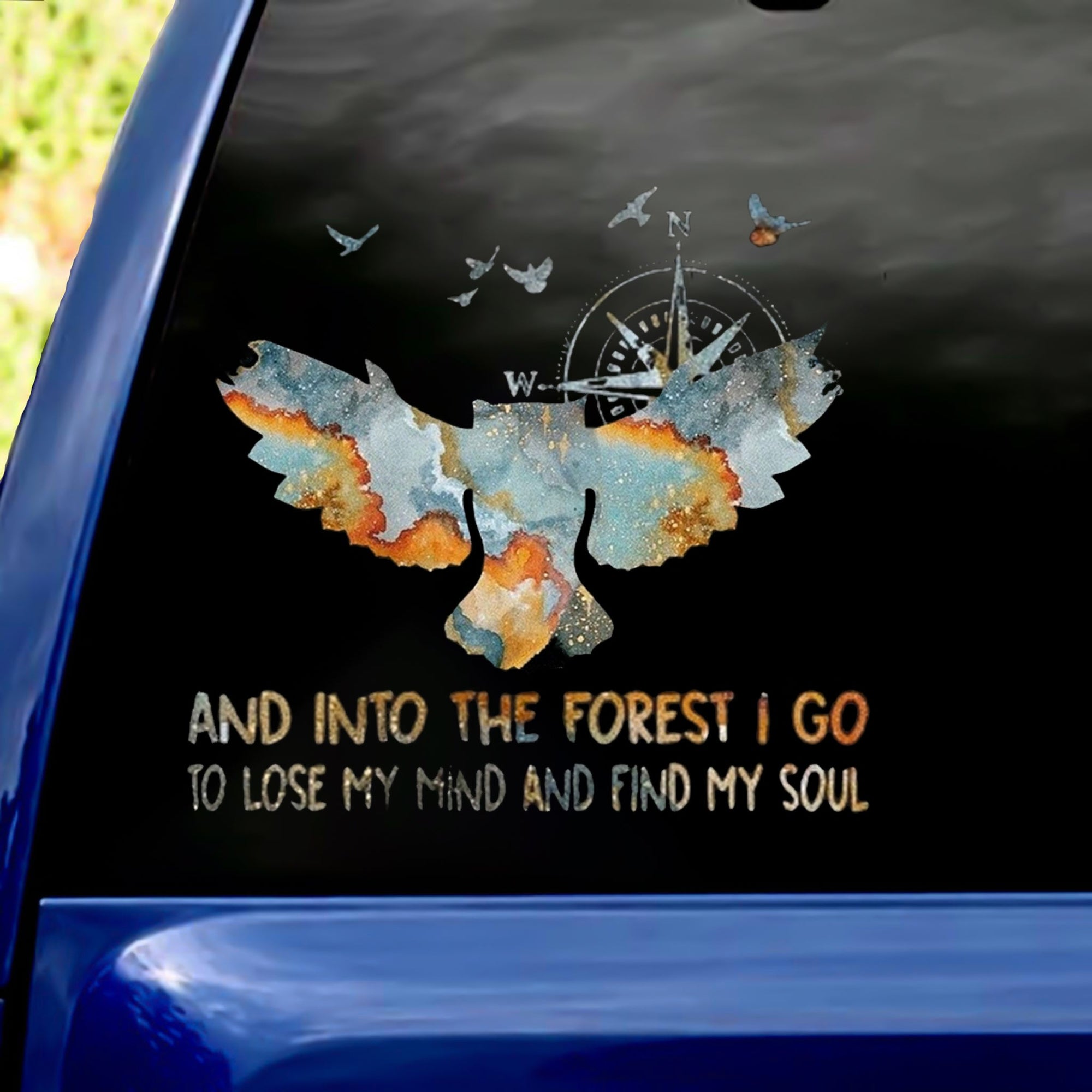 Owl Into The Forest I Go To Lose My Mind And Find My Soul Car/ Door/ Fridge/ Laptop Sticker V1