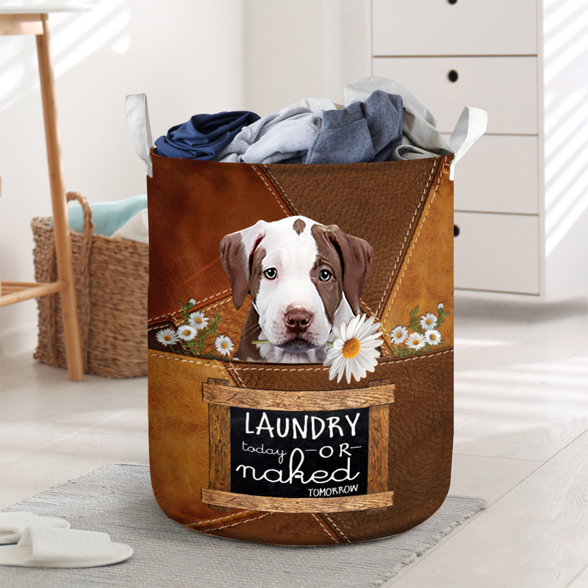 Pit Bull Laundry Today Or Naked Tomorrow Laundry Basket