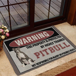 THIS PROPERTY IS PROTECTED BY HIGHLY TRAINED Pitbull Doormat