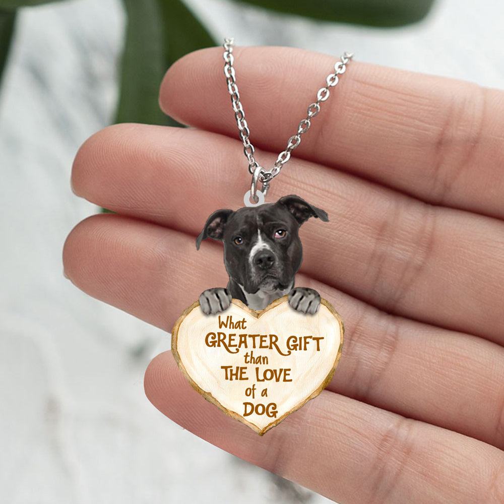 Pitbull3 -What Greater Gift Than The Love Of Dog Stainless Steel Necklace