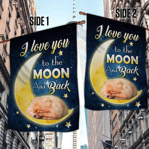 Pomeranian I Love You To The Moon And Back Garden Flag
