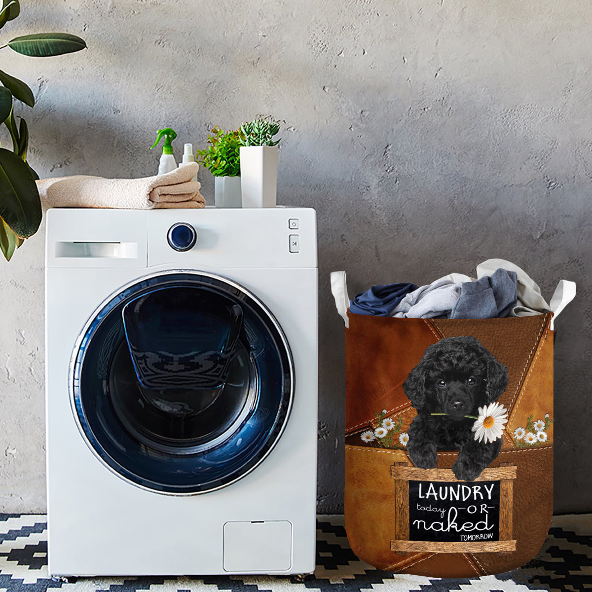 Poodle Laundry Today Or Naked Tomorrow Laundry Basket