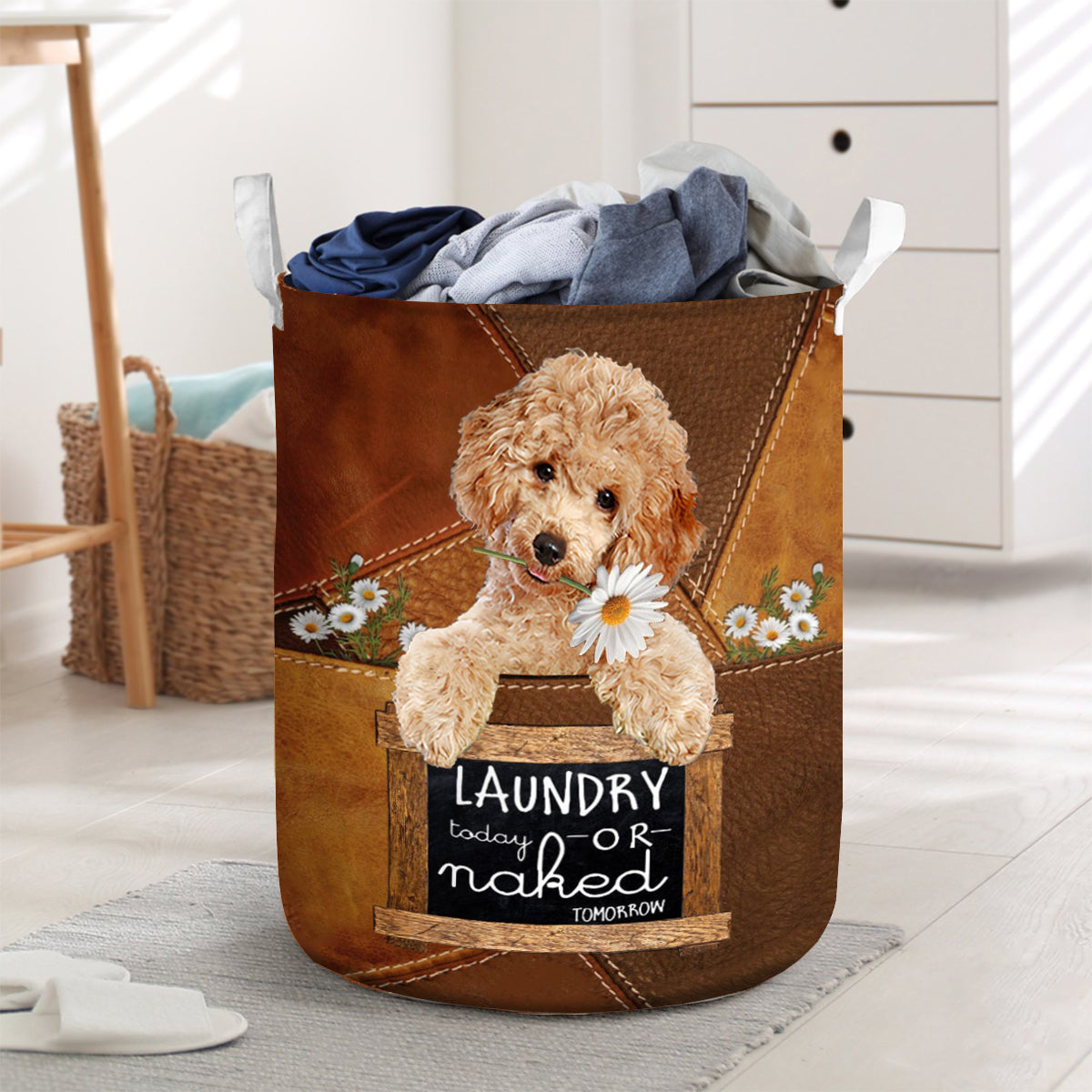 Poodle 2 Laundry Today Or Naked Tomorrow Laundry Basket