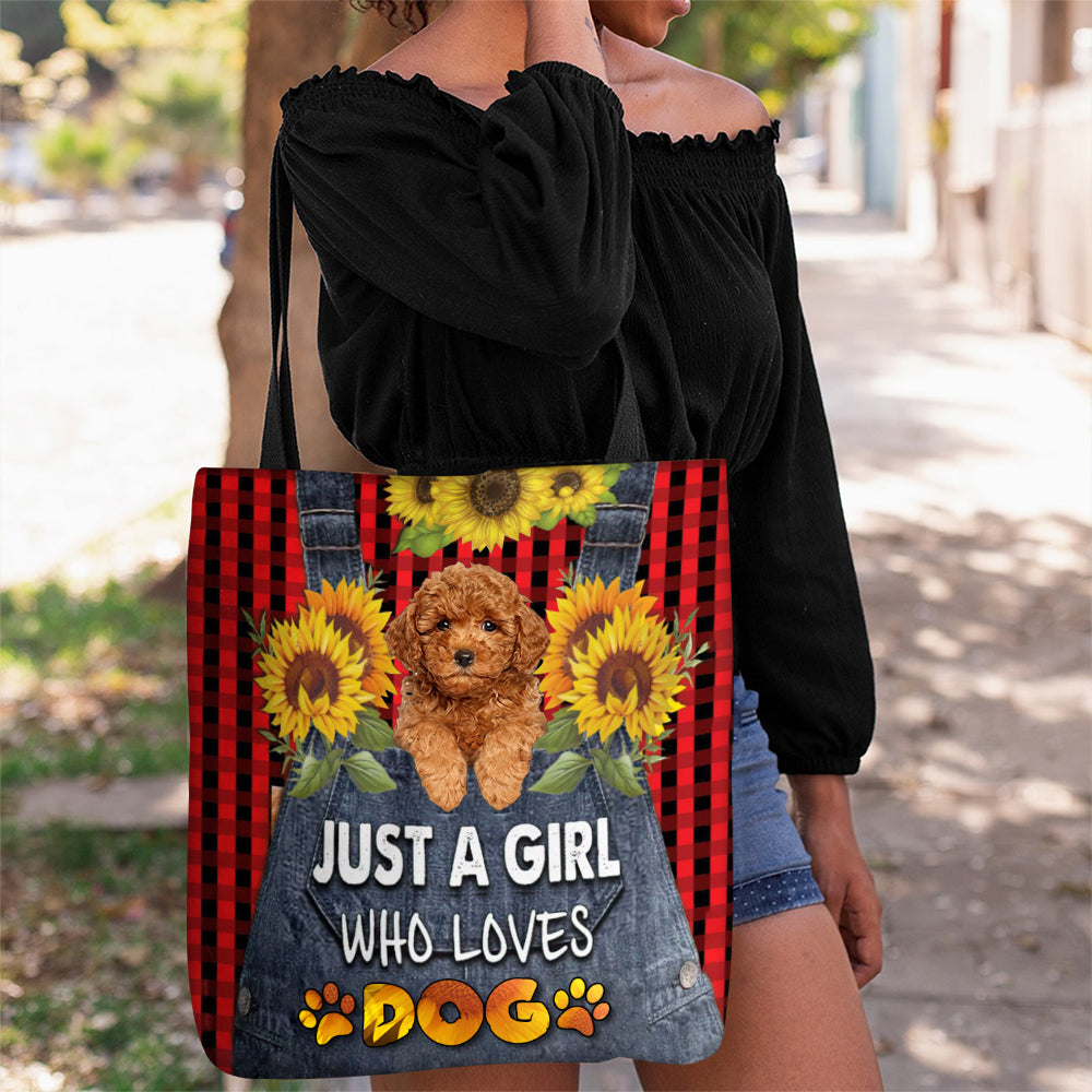 Poodle 3-Just A Girl Who Loves Dog Tote Bag