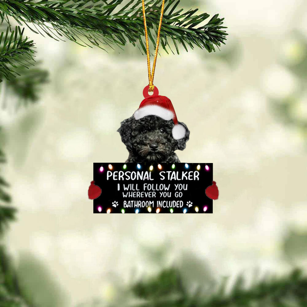 Poodle Personal Stalker Christmas Hanging Ornament