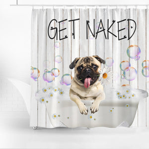 Pug Get Naked Daisy Shower Curtain