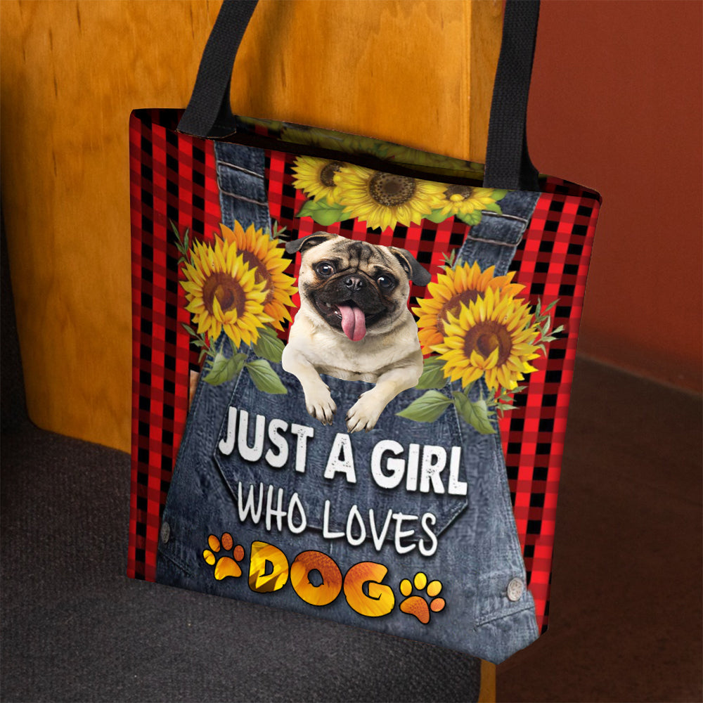 Pug 2-Just A Girl Who Loves Dog Tote Bag