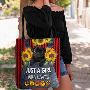 Pug -Just A Girl Who Loves Dog Tote Bag