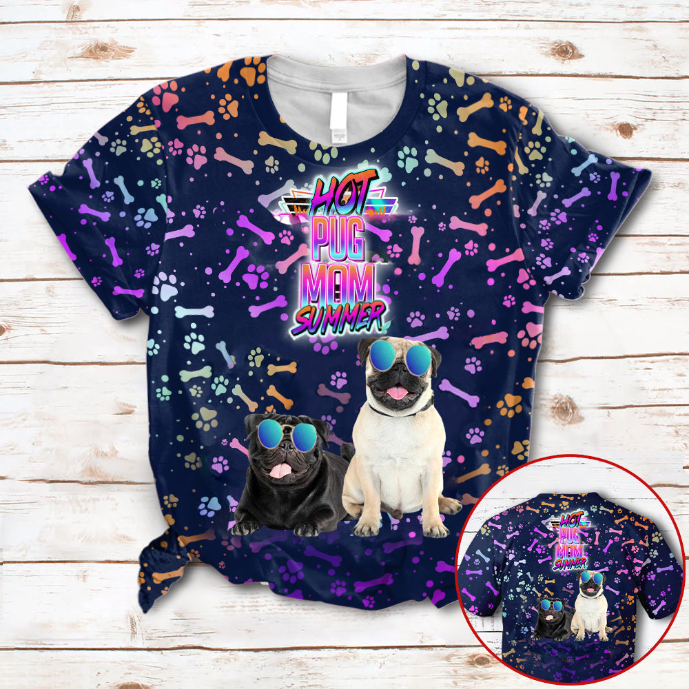 Hot Pug Mom Summer Neon Tropical Desing 3D All Over Print T-Shirt