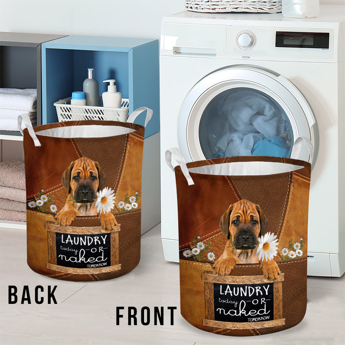Rhodesian Ridgeback Laundry Today Or Naked Tomorrow Laundry Basket