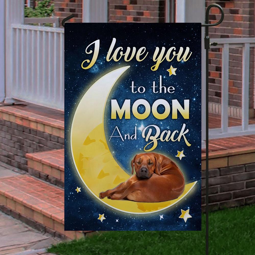 Rhodesian Ridgeback I Love You To The Moon And Back Garden Flag