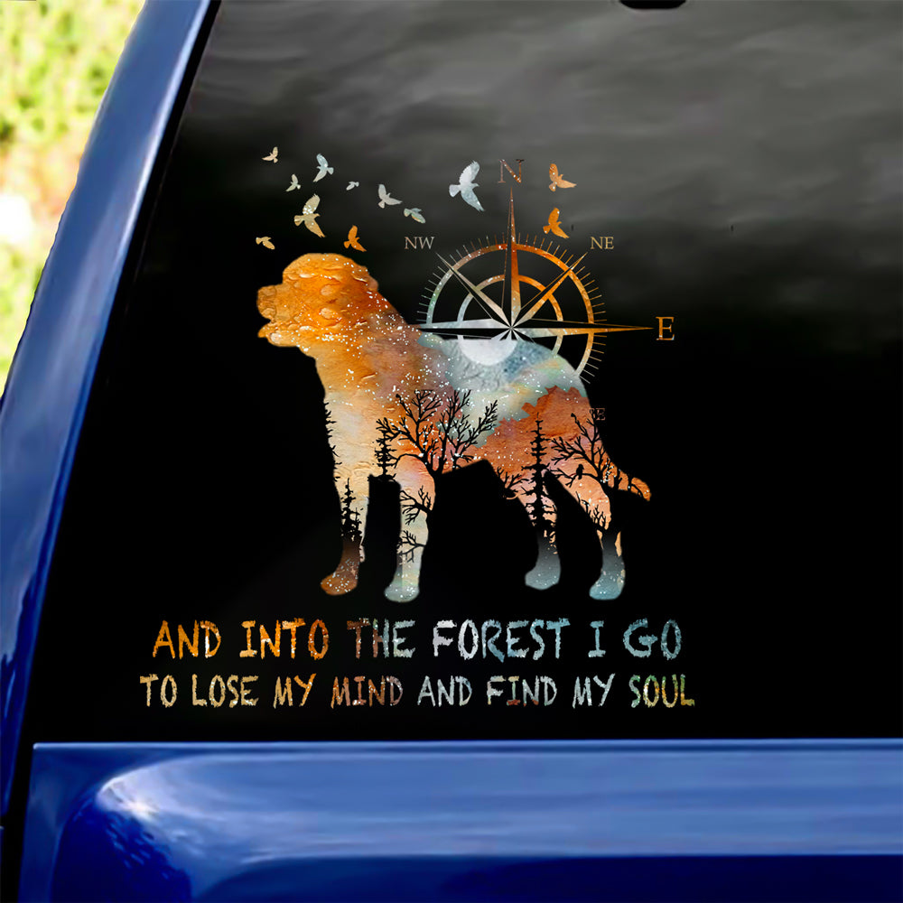 Rottweiler Into The Forest I Go To Lose My Mind And Find My Soul Car/ Door/ Fridge/ Laptop Sticker V1